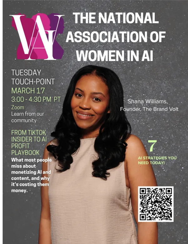 Tuesday Touchpoint - March 17, From TikTok Insider to AI Profit Playbook - 7 AI Strategies You Need Today, featuring Shana Williams, Founder of The Brand Volt